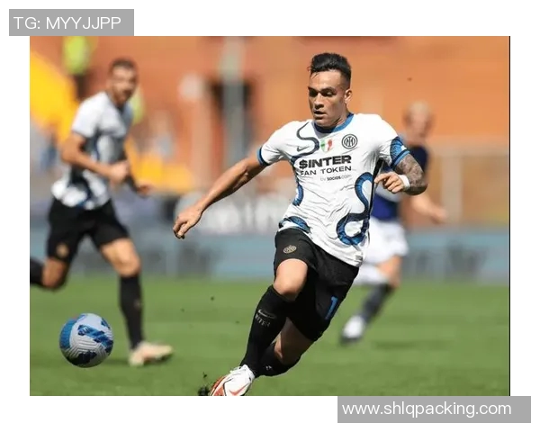 劳塔罗的崛起：从青涩球员到国际足坛明星的华丽转身